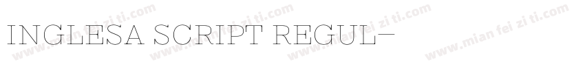 Inglesa Script Regul字体转换